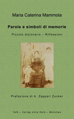 Parole e simboli di memorie (eBook, ePUB) - Mammola, Maria Caterina