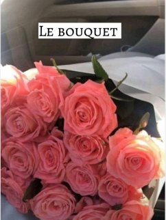 Cover Le bouquet (eBook, ePUB)