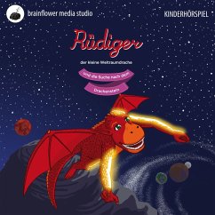 Rüdiger, der kleine Weltraumdrache (MP3-Download) - Willemse, Christina