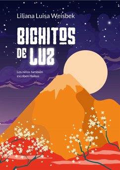 Bichitos de Luz (eBook, ePUB) - Weisbek, Liliana Luisa