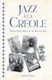 Jazz à la Creole (eBook, ePUB)