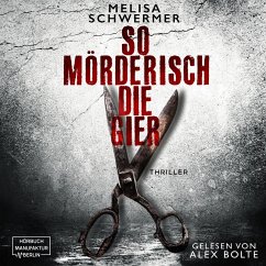 So mörderisch die Gier (MP3-Download) - Schwermer, Melisa