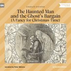 The Haunted Man and the Ghost's Bargain (MP3-Download)