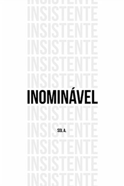 Cover Inomina´vel Insistente (eBook, ePUB)