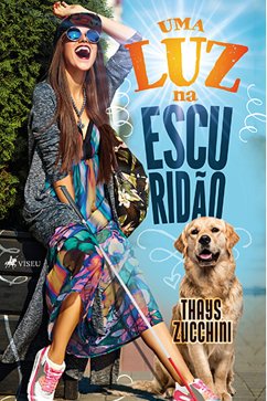 Uma luz na escuridão (eBook, ePUB) - Zucchini, Thays