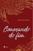 Começando do fim (eBook, ePUB)