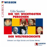 Die 101 wichtigsten Personen der Weltgeschichte (MP3-Download)