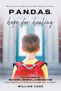 P.A.N.D.A.S. hope for healing (eBook, ePUB) - Cook, William