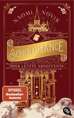 Der letzte Absolvent / Scholomance Bd.2 - Novik, Naomi