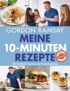 Meine 10-Minuten-Rezepte - Ramsay, Gordon