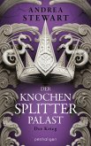 Der Krieg / Der Knochensplitterpalast Bd.3
