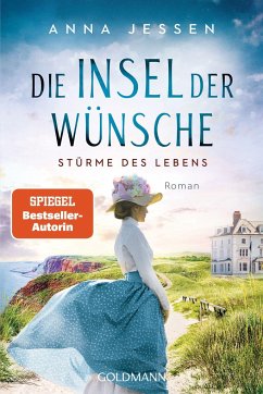 Stürme des Lebens / Die Insel der Wünsche Bd.1 - Jessen, Anna