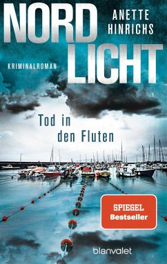 Nordlicht - Tod in den Fluten / Boisen & Nyborg Bd.5 - Hinrichs, Anette
