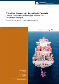 Wirtschaft, Umwelt und Raum für die Passerelle - Laube, Patrick; Danielli, Giovanni; Rossé, Francis