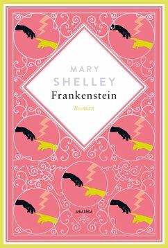 Mary Shelley, Frankenstein. Roman Schmuckausgabe mit Silberprägung - Shelley, Mary