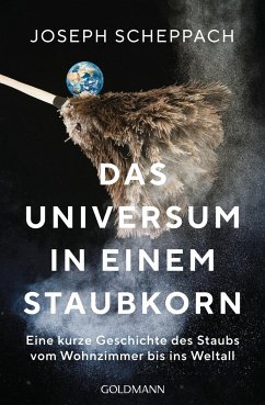 Das Universum in einem Staubkorn - Scheppach, Joseph