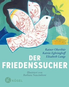 Der Friedenssucher - Oberthür, Rainer;Egbringhoff, Katrin;Lange, Elisabeth