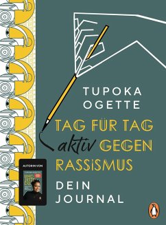 Tag für Tag aktiv gegen Rassismus - Ogette, Tupoka