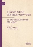 A Female Activist Elite in Italy (1890¿1920)