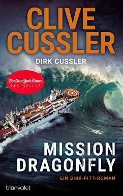 Mission Dragonfly / Dirk Pitt Bd.26 - Cussler, Clive;Cussler, Dirk