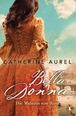 Bella Donna. Die Malerin von Rom / Die Töchter Italiens Bd.3