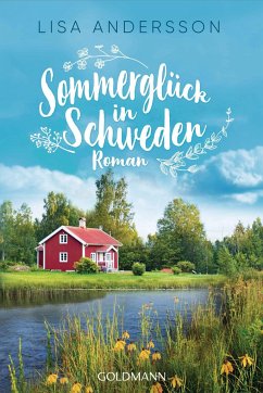 Sommerglück in Schweden - Andersson, Lisa