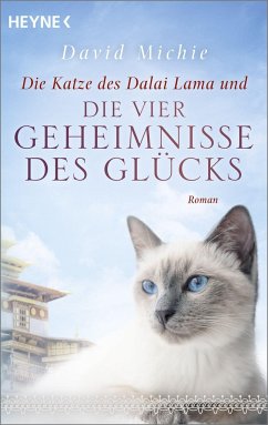 Die Katze des Dalai Lama und die vier Geheimnisse des Glücks - Michie, David