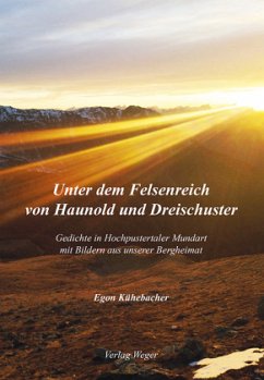 Unter dem Felsenreich von Haunold und Dreischuster - Kühebacher, Egon