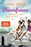 Minirock und neue Zeiten / Traumfrauen Bd.2