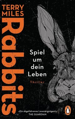 Rabbits. Spiel um dein Leben - Miles, Terry