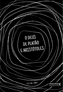 Os deuses de Platão e Aristóteles (eBook, ePUB) - Gómez, Chileno