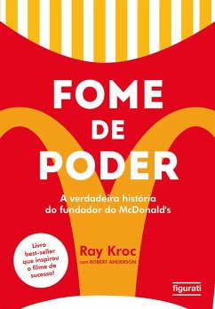 Fome de poder (resumo) (eBook, ePUB) - Kroc, Ray