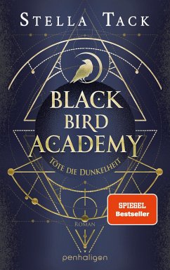 Töte die Dunkelheit / Black Bird Academy Bd.1 - Tack, Stella