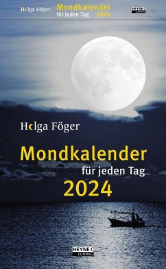 Mondkalender für jeden Tag 2024 - Föger, Helga