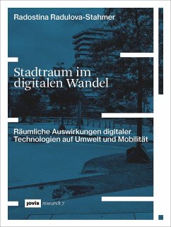 Stadtraum im digitalen Wandel - Radulova-Stahmer, Radostina