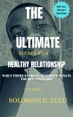 THE ULTIMATE SECRET TO A HEALTHY RELATIONSHIP (eBook, ePUB)