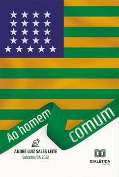 Ao homem comum (eBook, ePUB) - Leite, André Luiz Sales