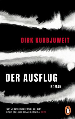 Der Ausflug - Kurbjuweit, Dirk