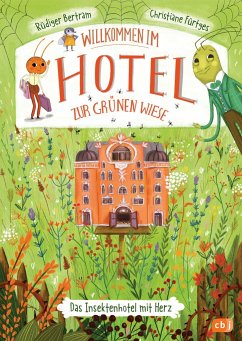 Willkommen im Hotel Zur Grünen Wiese Bd.1 - Bertram, Rüdiger