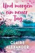 Und morgen ein neuer Tag - Bild 1