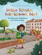 Hallo Schule, hier kommt Ben! - Ein... - Bild 1