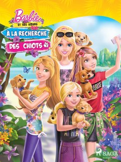 Barbie et ses soeurs - À la recherche des chiots (eBook, ePUB) - Mattel