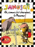 Ah, comme c'est charmant, le Panama (eBook, ePUB)