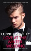 Love At The Winter Wedding: A Gay Second Chance Holiday Romance Short Story (The English Gay Sweet Contemporary Romance Stories) (eBook, ePUB)