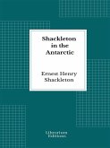Shackleton in the Antarctic (eBook, ePUB)
