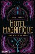 Hotel Magnifique - Eine magische Reise - Bild 1