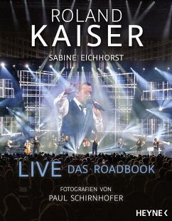 Live - Das Roadbook - Kaiser, Roland;Eichhorst, Sabine