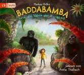Baddabamba und die Höhle der Ewigkeit / Baddabamba Bd.2 (6 Audio-CDs)