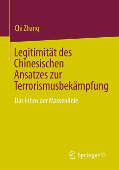 Legitimität des Chinesischen Ansatzes zur Terrorismusbekämpfung - Zhang, Chi