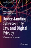 Understanding Cybersecurity Law and Digital Privacy